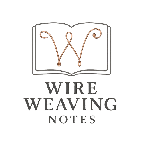Wire Weaving Notes