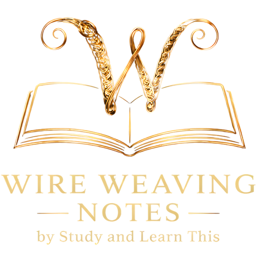 Wire Weaving Notes